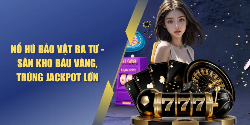 nổ hũ Bảo Vật Ba Tư